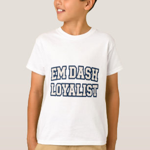 Em Dash Loyalist Funny Editor Author Writer Englis T-Shirt