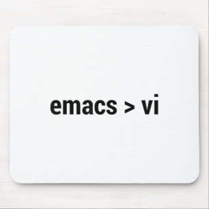 Emacs Greater Than Vi - Code Editor Flame War - Bl Mouse Mat