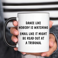 Email Like It Could Be Read Out In A Tribunal