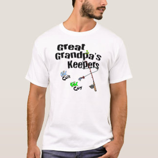 Email me First! Great Grandpa's keepers T-shirt