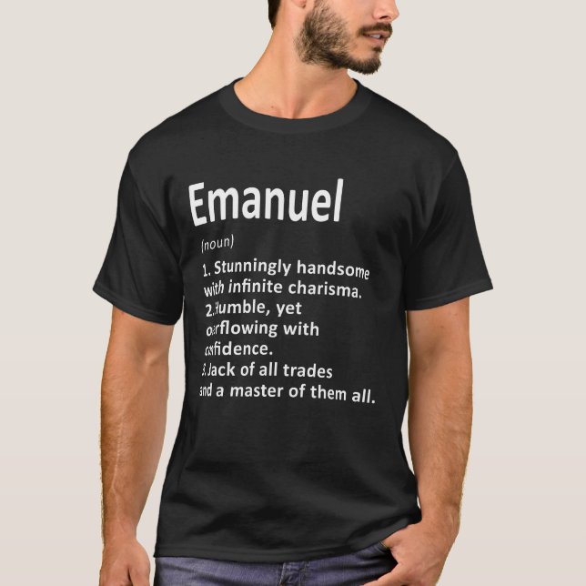 Emanuel Definition Personalised Name Funny Birthda T-Shirt (Front)