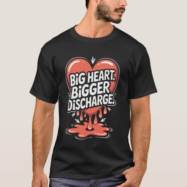 Embarrassing Shirt Funny Meme Inappropriate Heart  (Front)