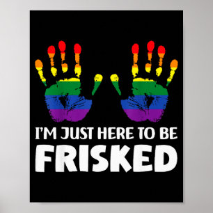 Embarring Airrt Gag Tees Exchange I'm Just Here To Poster