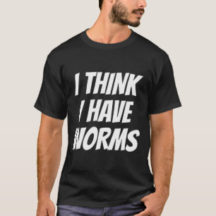 Embarring Bachelor Party Forfeit I Think I Have Wo T-Shirt