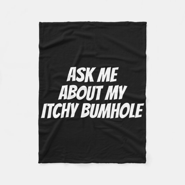 Embarring Bachelor Party Forfeit Itchy Bum  Fleece Blanket (Front)