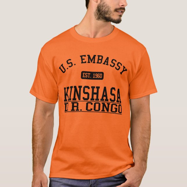 Embassy Kinshasa, D.R.C. T-Shirt (Front)