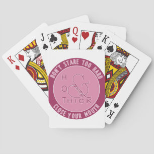 Emblem Hot Thick and Pretty Don't Stare Too Hard Playing Cards