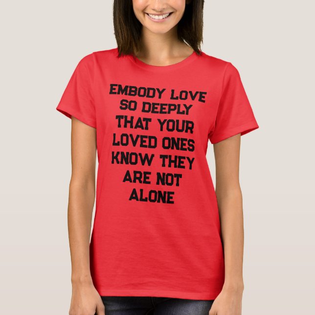 embody love T-Shirt (Front)