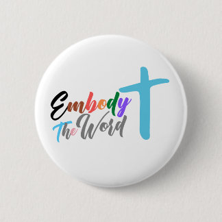 Embody the Word (ELCA Churchwide Assembly) 6 Cm Round Badge