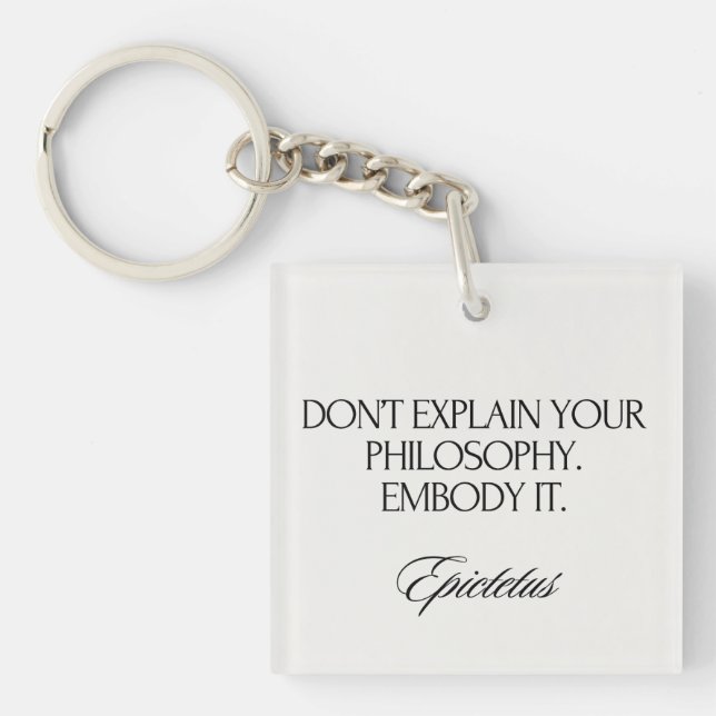 Embody Your Philosophy Modern Elegant Stoic Chic  Key Ring (Front)