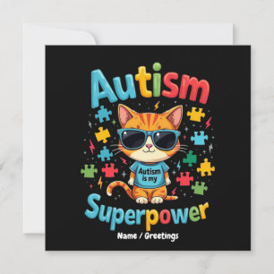 Embrace Cat Lover Autism Is My Super Power  Invitation