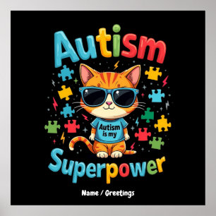 Embrace Cat Lover Autism Is My Super Power Poster