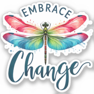 Embrace Change - Artistic Dragonfly