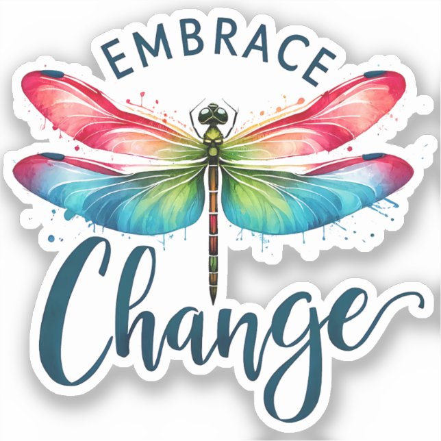 Embrace Change - Artistic Dragonfly (Front)