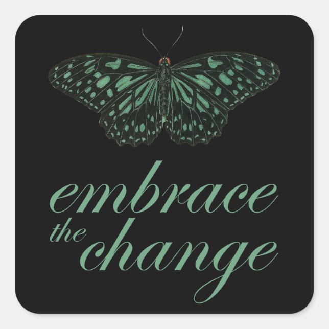 Embrace Change Green Square Sticker (Front)