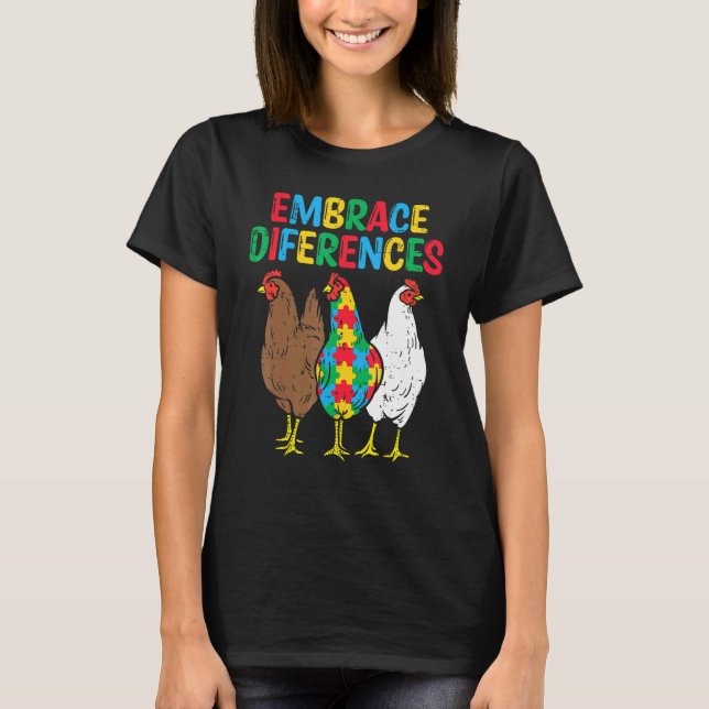 Embrace Differences Chicken Puzzle Autism Awarenes T-Shirt (Front)