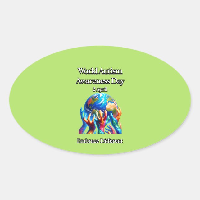 Embrace Different. World Autism Awareness Day. Oval Sticker (Front)