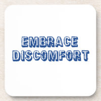 Embrace Discomfort