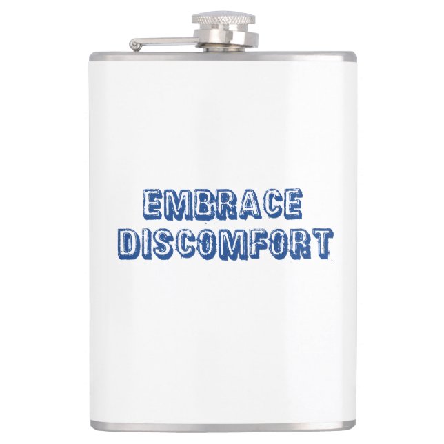 Embrace Discomfort Hip Flask (Front)