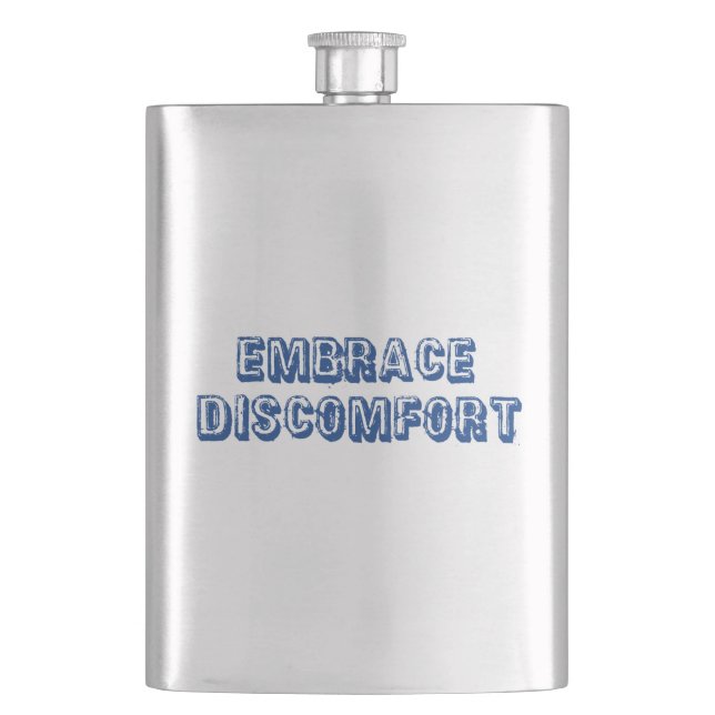 Embrace Discomfort Hip Flask (Front)