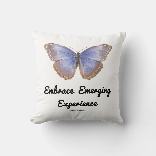 Embrace Emerging Experience Butterfly Cushion (Front)