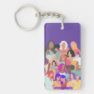 Embrace Equity - Happy Women's Day 2023 Key Ring