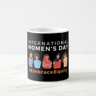 Embrace Equity International Women's Day  Coffee Mug