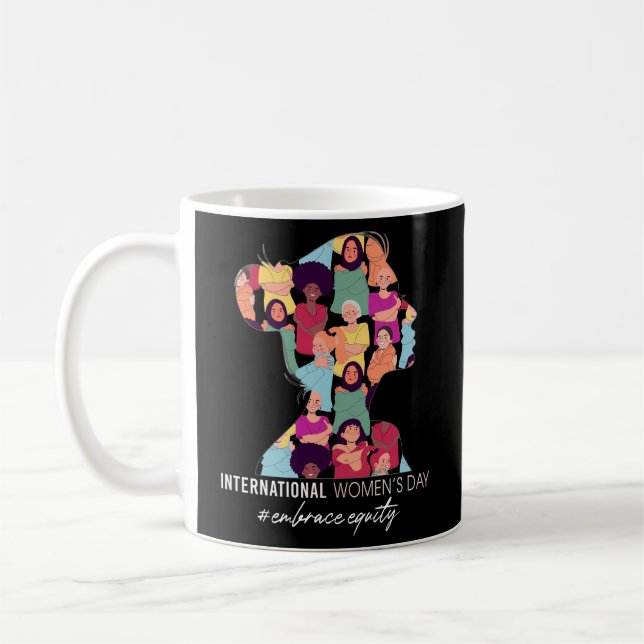 Embrace Equity Internationals Day 2023 For Coffee Mug (Left)