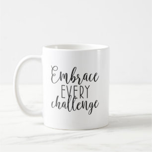 Embrace Every Struggle - Gym, Hustle, Success Coffee Mug