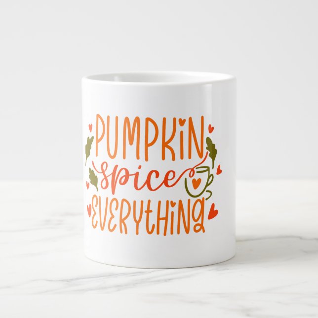 Embrace Fall Vibes with Our Pumpkin Spice Everythi Large Coffee Mug (Front)