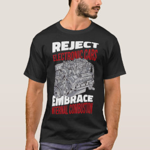 Embrace Internal Combustion Repair Automotive T-Shirt