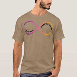 embrace neurodiversity7 T-Shirt