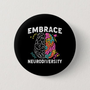 Embrace Neurodiversity Adhd Autism Awareness 6 Cm Round Badge