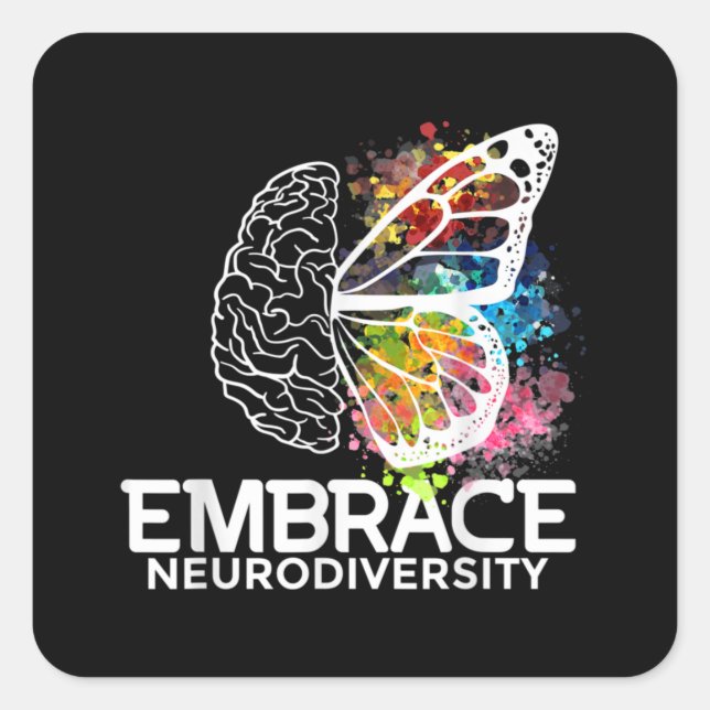 Embrace Neurodiversity - adhd awareness Square Sticker (Front)
