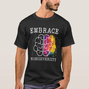Embrace Neurodiversity Autism ADHD ASD Rainbow Bra T-Shirt