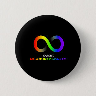 Embrace Neurodiversity Autism Asd Adhd Rainbow Inf 6 Cm Round Badge