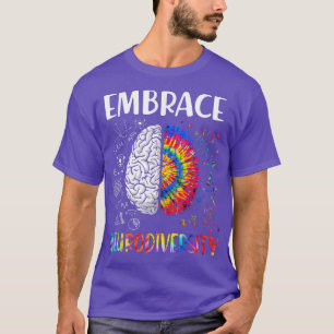 Embrace Neurodiversity Autism Awareness ADHD Autis T-Shirt
