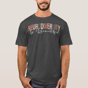 Embrace Neurodiversity Autism Awareness ASD ADHD62 T-Shirt