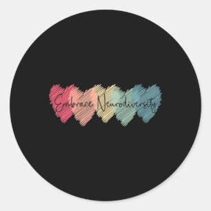 Embrace Neurodiversity Autism Awareness Asd Adhd  Classic Round Sticker
