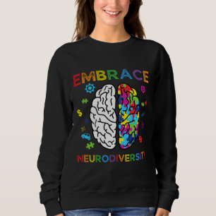 Embrace Neurodiversity Autism Awareness Asd Men Wo Sweatshirt