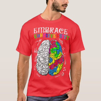 Embrace Neurodiversity Autism Awareness ASD Men Wo T-Shirt