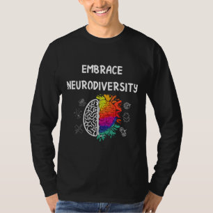 Embrace Neurodiversity Autism Awareness Asd Men Wo T-Shirt