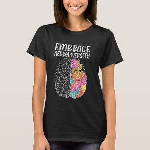 Embrace Neurodiversity Autism Awareness ASD Men Wo T-Shirt