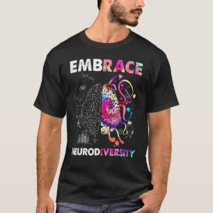 Embrace Neurodiversity Autism Awareness Asd Men Wo T-Shirt