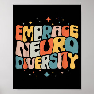 Embrace neurodiversity autism neurodivergent poster