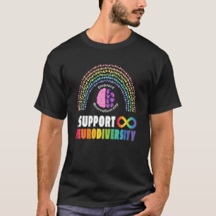 Embrace Neurodiversity Autism Spectrum ADHD ASD Ra T-Shirt