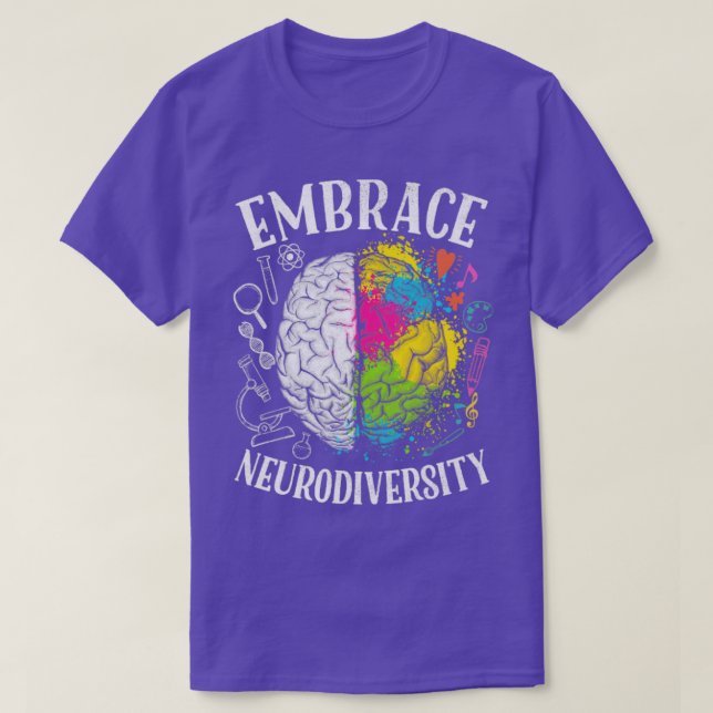 Embrace Neurodiversity Brain ADHD Autism Awareness T-Shirt (Design Front)