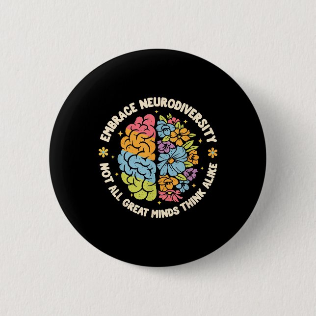 Embrace Neurodiversity Brain Autism Awareness Adhd 6 Cm Round Badge (Front)
