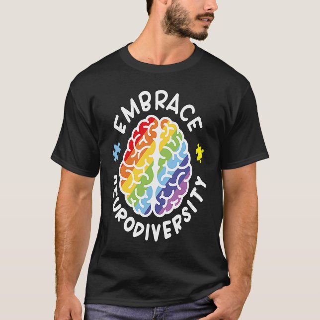 Embrace Neurodiversity Brain Autism Awareness Puzz T-Shirt (Front)