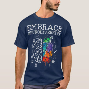 Embrace Neurodiversity Brain Embrace ADHD Autism A T-Shirt